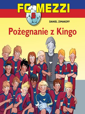 cover image of FC Mezzi 6--Pożegnanie z Kingo